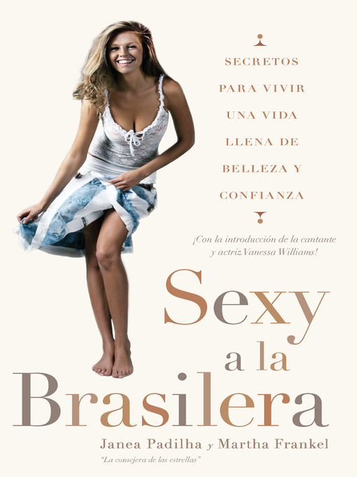 Title details for Sexy a la brasilera by Janea Padilha - Available